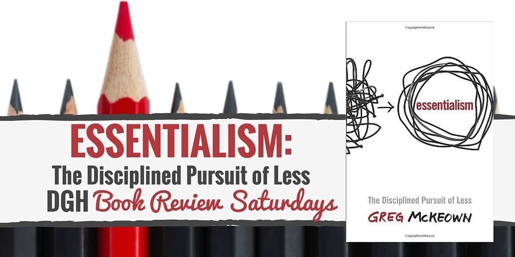 Essentialism Book Review: How less can be more.