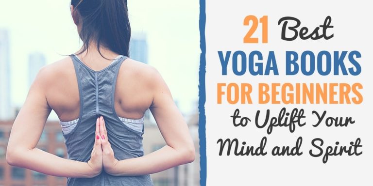 21 Best Yoga Books For Beginners To Uplift Your Mind And Spirit