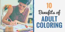 10 Benefits Of Adult Coloring Books On Stress & Anxiety