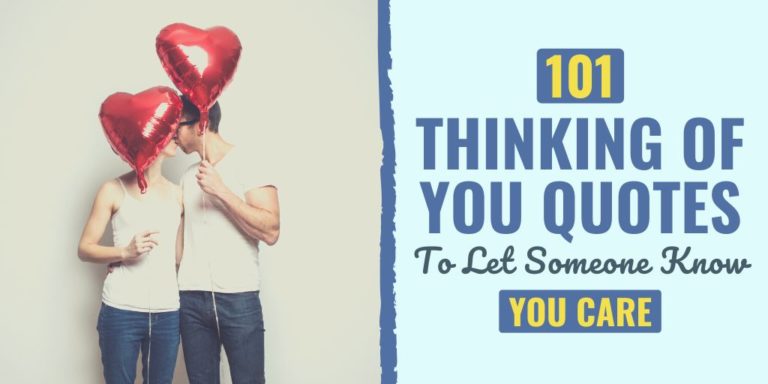 101 Thinking Of You Quotes To Let Someone Know You Care