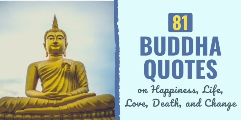 81 Buddha Quotes on Happiness, Life, Love, Death, and Change