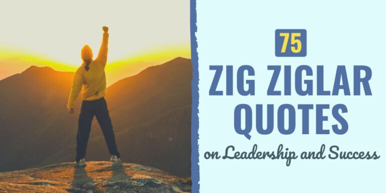 75 Zig Ziglar Quotes on Leadership and Success