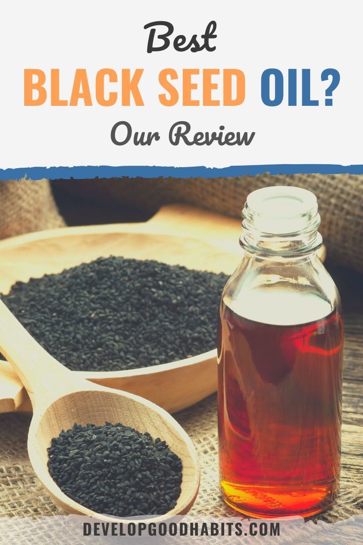 5 Best Black Seed Oils: Our Review for 2020