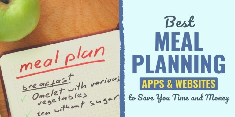 19 Best Meal Planning Apps to Save You Time, Money &Effort