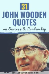 31 John Wooden Quotes on Success & Leadership in 2024