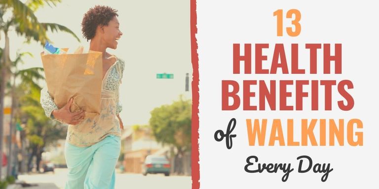 13 Health Benefits Of Walking Every Day