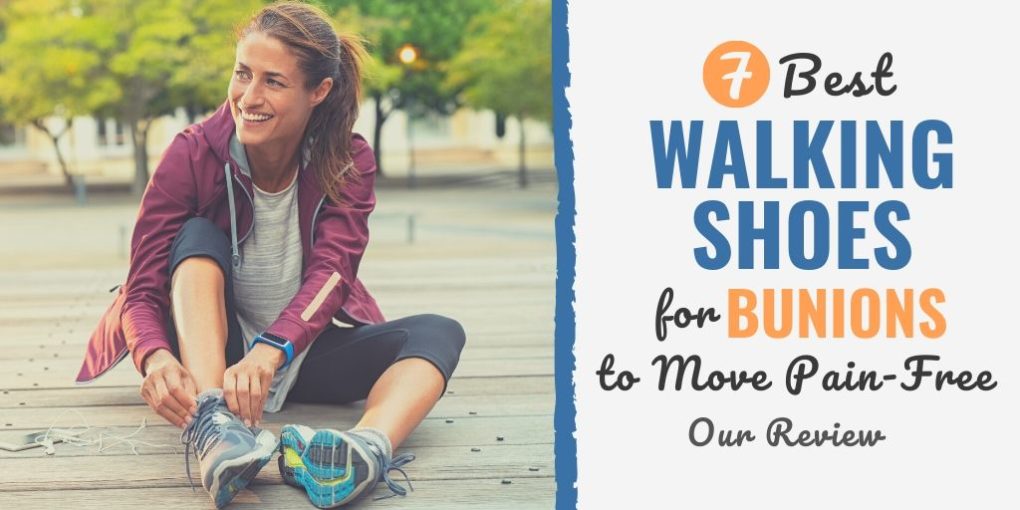 7 Best Walking Shoes for Bunions to Move Pain-Free in 2023