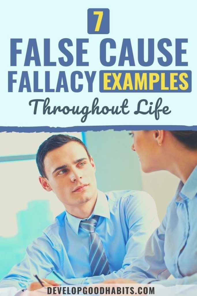 7 False Cause Fallacy Examples Throughout Life