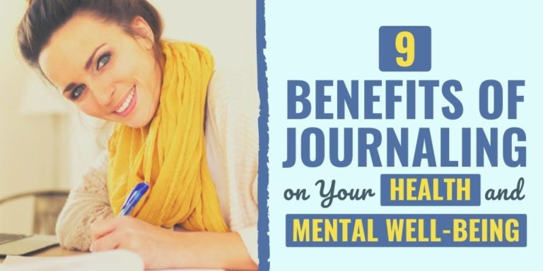 9 Benefits of Journaling on Your Health and Mental Well-Being