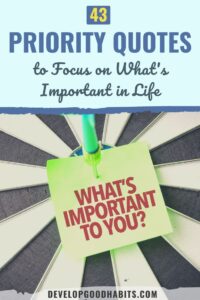 43 Priority Quotes to Focus on What's Important in Life