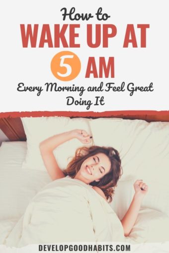 How to Wake Up at 5 AM Every Day and Feel Great Doing It