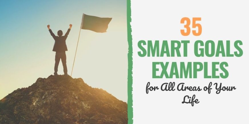 35 SMART Goals Examples for All Areas of Your Life