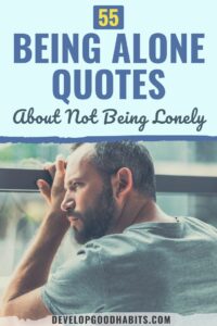 55 Being Alone Quotes About Not Being Lonely