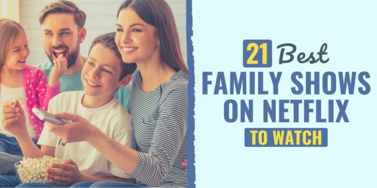 20 Best Family Shows on Netflix to Watch