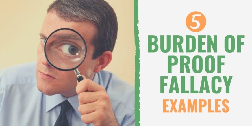 5-burden-of-proof-fallacy-examples