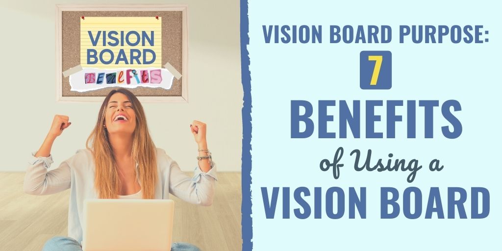 Vision Board Purpose 7 Benefits Of Using A Vision Board