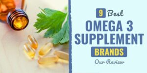 9 Best Omega 3 Supplement Brands (2024 Review)