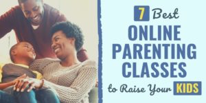 7 Best Online Parenting Classes To Raise Your Kids In 2024