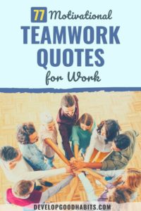 77 Motivational Teamwork Quotes for Work in 2024