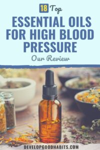 18 Top Essential Oils for High Blood Pressure: 2024 Review